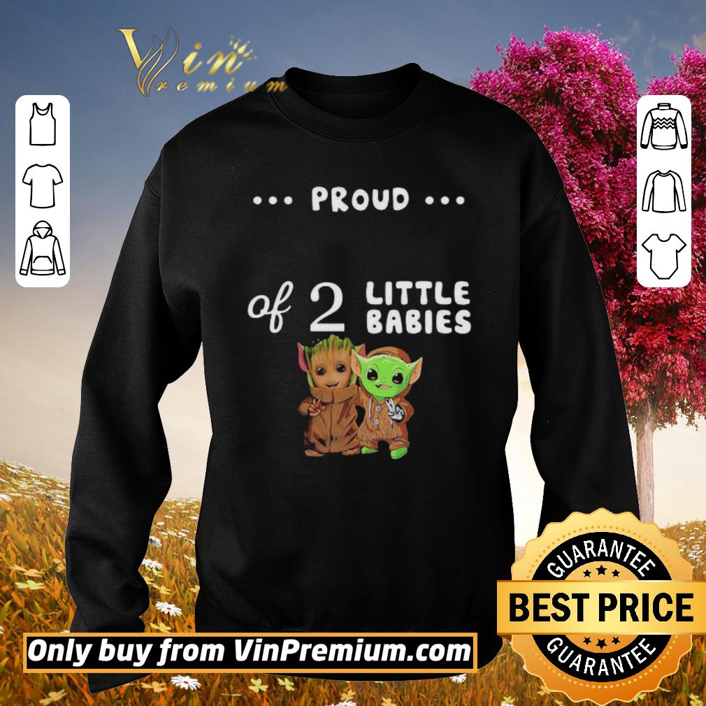 Official Proud of 2 little babies groot and yoda shirt