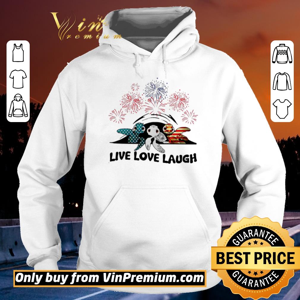 Premium Live Love Laugh Turtle America 4th Of July Independence Day shirt 5 Premium Live Love Laugh Turtle America 4th Of July Independence Day shirt