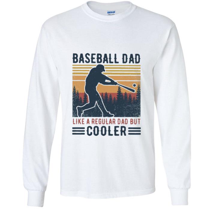 Official Vintage Baseball Dad Like A Regular Dad But Cooler Father's Day shirt