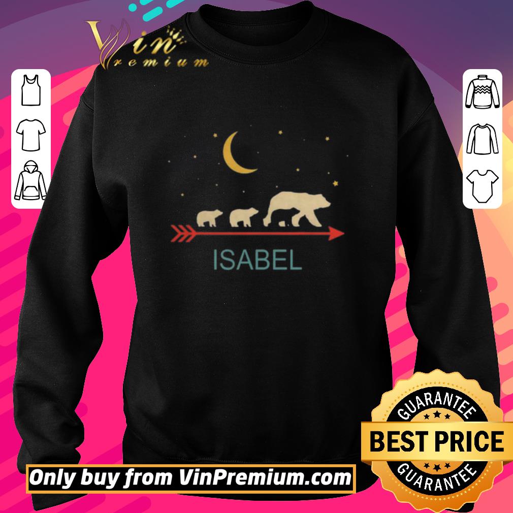 Official Isabel Name Gift Personalized Mama Bear With 3 Cubs shirt 5 Official Isabel Name Gift Personalized Mama Bear With 3 Cubs shirt