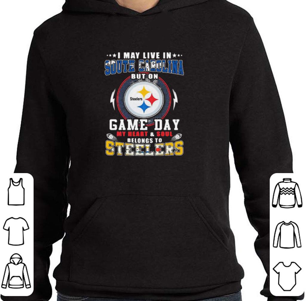 Pretty I May Live In South Carolina But On Game Day My Heart Pittsburgh Steelers shirt 5 Pretty I May Live In South Carolina But On Game Day My Heart Pittsburgh Steelers shirt