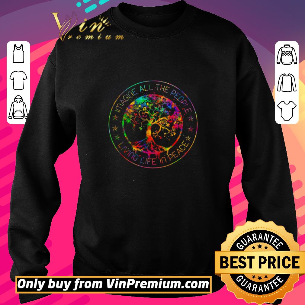 Official Imagine All The People Living Life In Peace Hippie shirt 5 Official Imagine All The People Living Life In Peace Hippie shirt