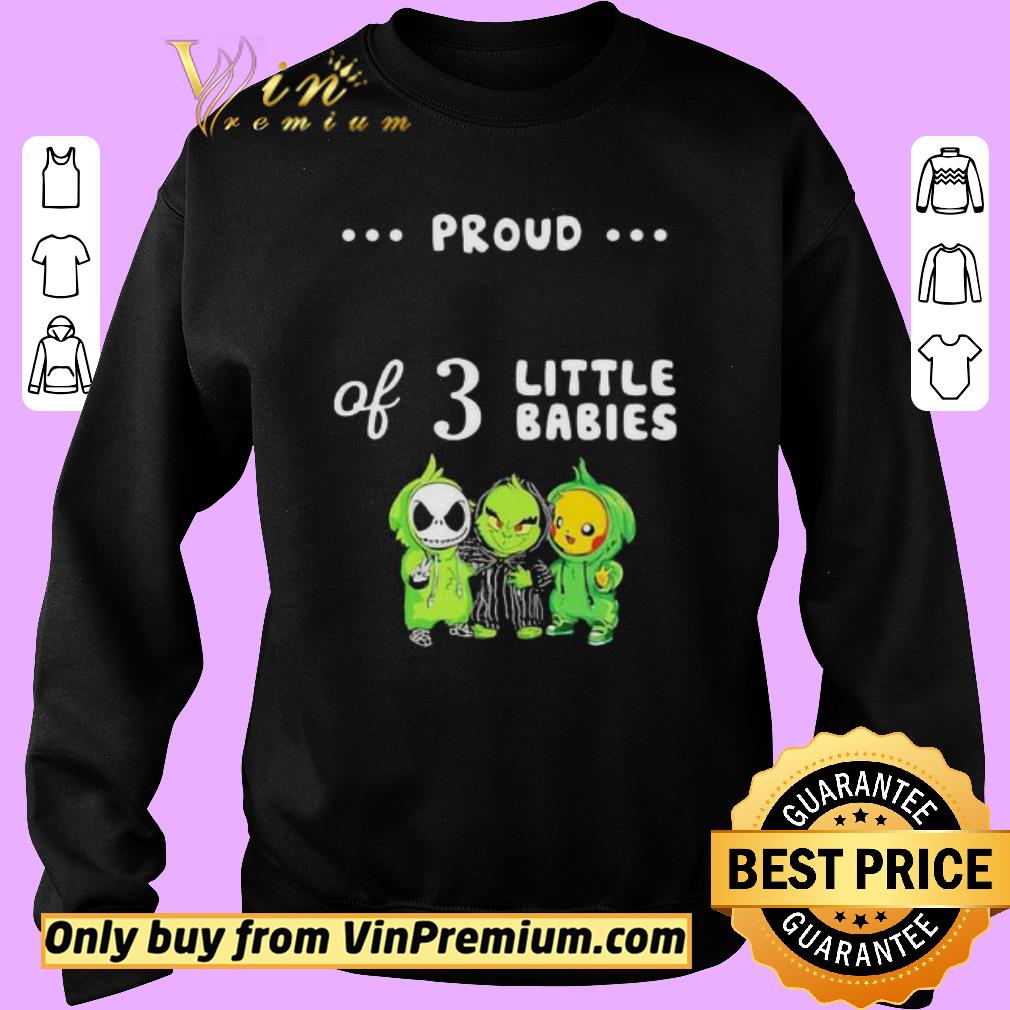 Top Proud of 3 little babies jack skellington grinch and pokemon shirt 5 Top Proud of 3 little babies jack skellington grinch and pokemon shirt
