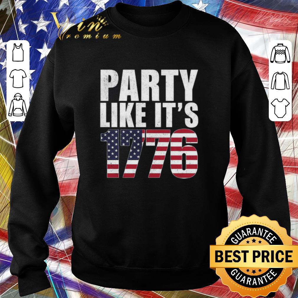 Original Party like it’s 1776 American flag 4th of july independence day shirt 5 Original Party like it’s 1776 American flag 4th of july independence day shirt