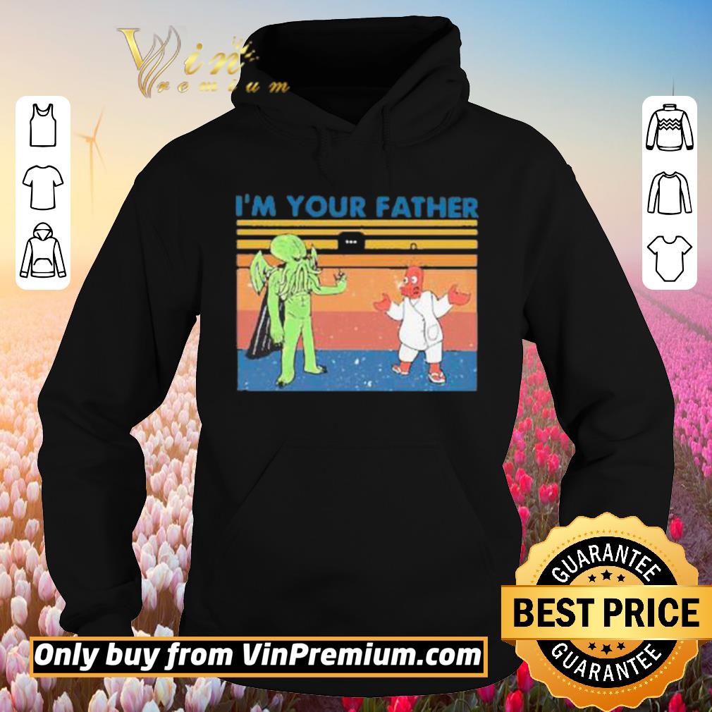 Funny I’m Your Father Vintage shirt 5 Funny I’m Your Father Vintage shirt