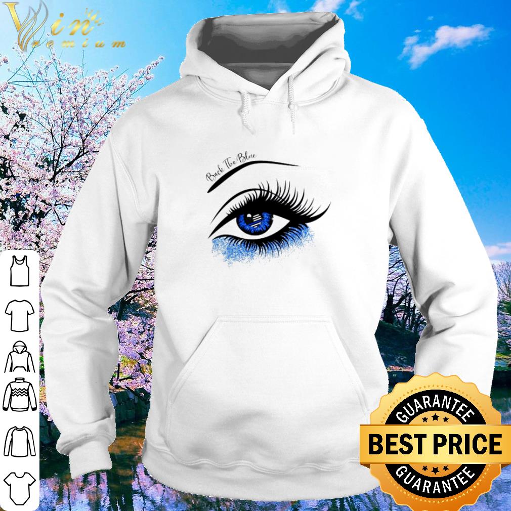 Top Eye Back The Blue Thin Blue Line shirt
