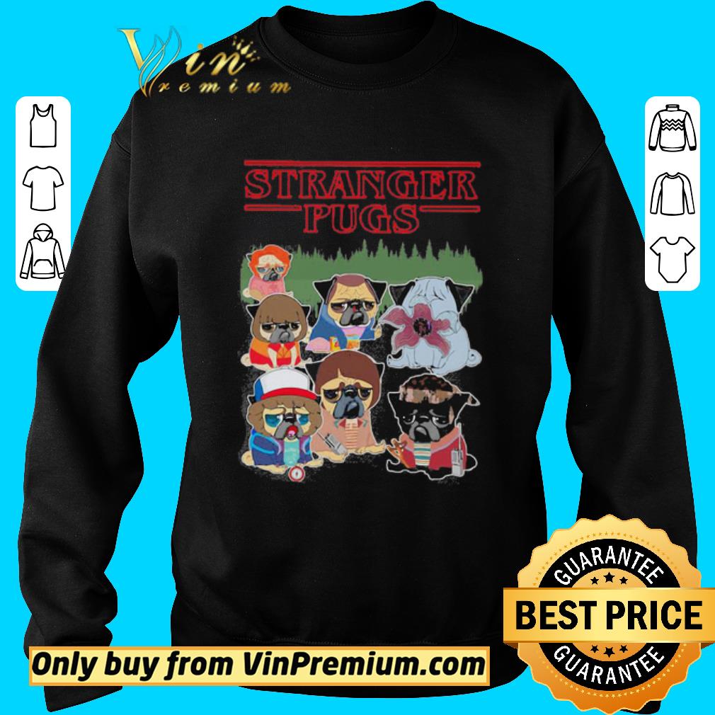 Official Stranger pugs shirt