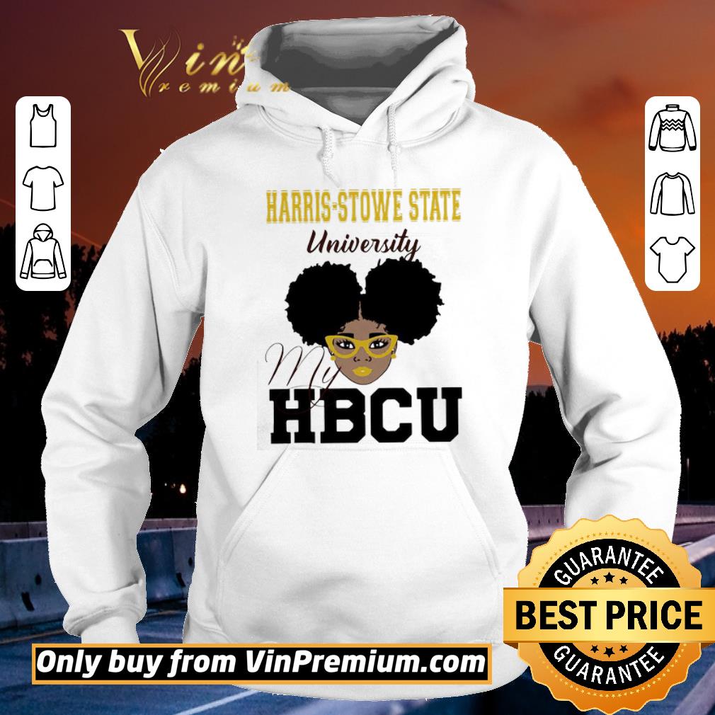 Funny Black girl harris-stowe state university my hbcu shirt