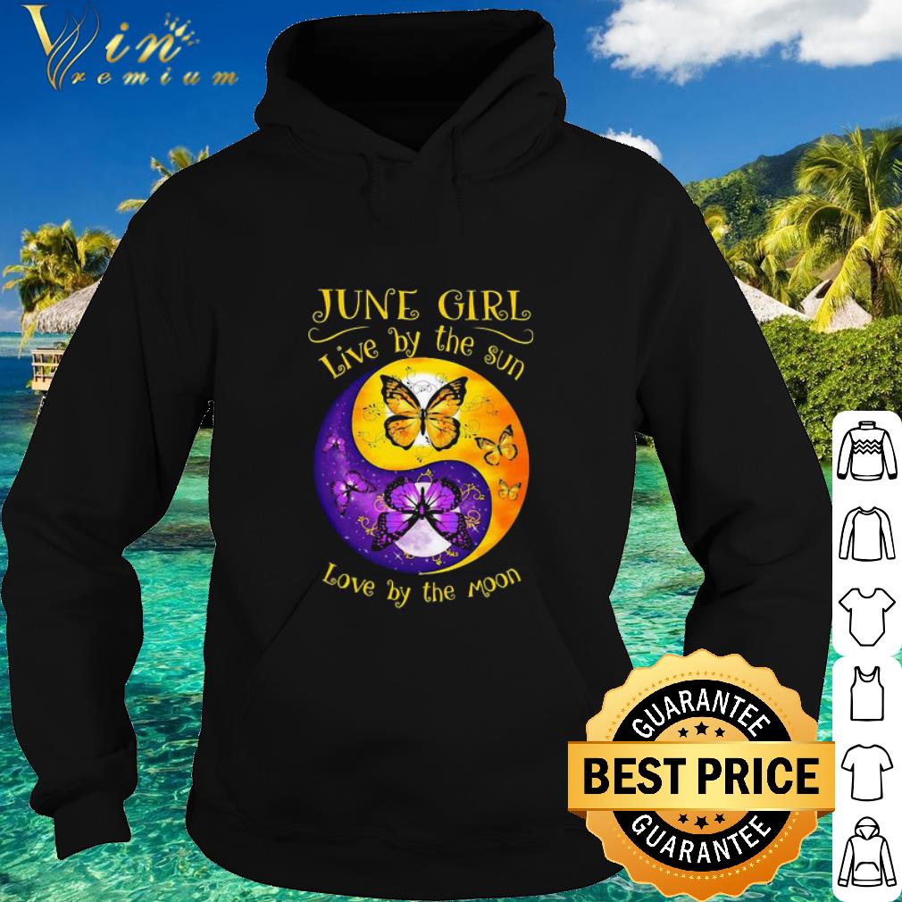 Nice Butterflies June Girl Live By The Sun Love By The Moon Yin Yang shirt 5 Nice Butterflies June Girl Live By The Sun Love By The Moon Yin Yang shirt
