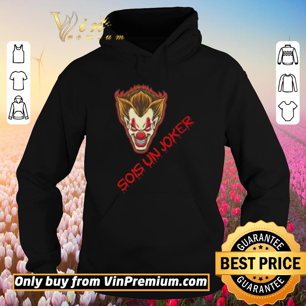 Premium Joker Sois Un Joker shirt