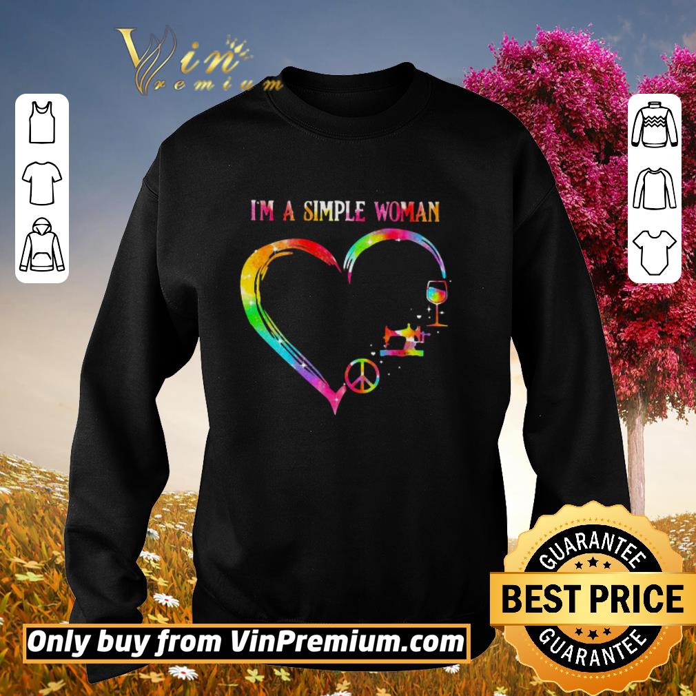 Funny I’m a simple woman heart sewing wine shirt