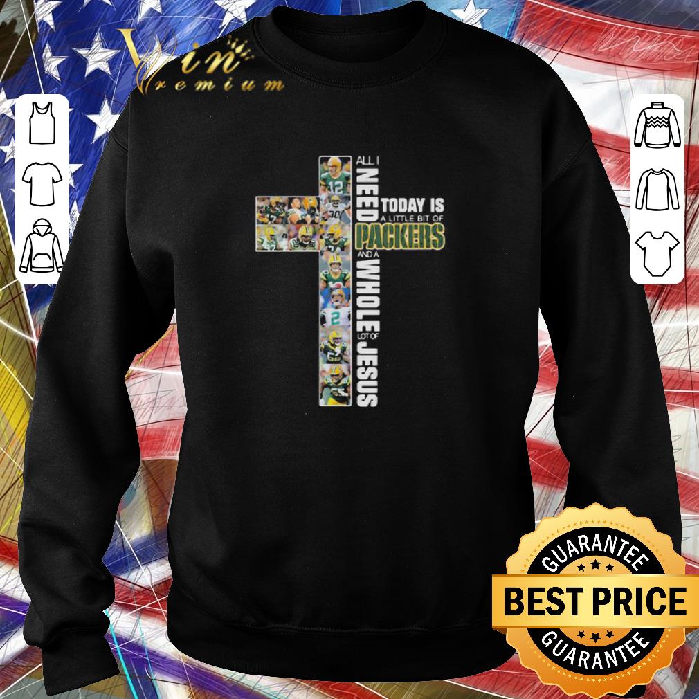 Awesome All I need today is a little bit of Green Bay Packers and jesus shirt 5 Awesome All I need today is a little bit of Green Bay Packers and jesus shirt