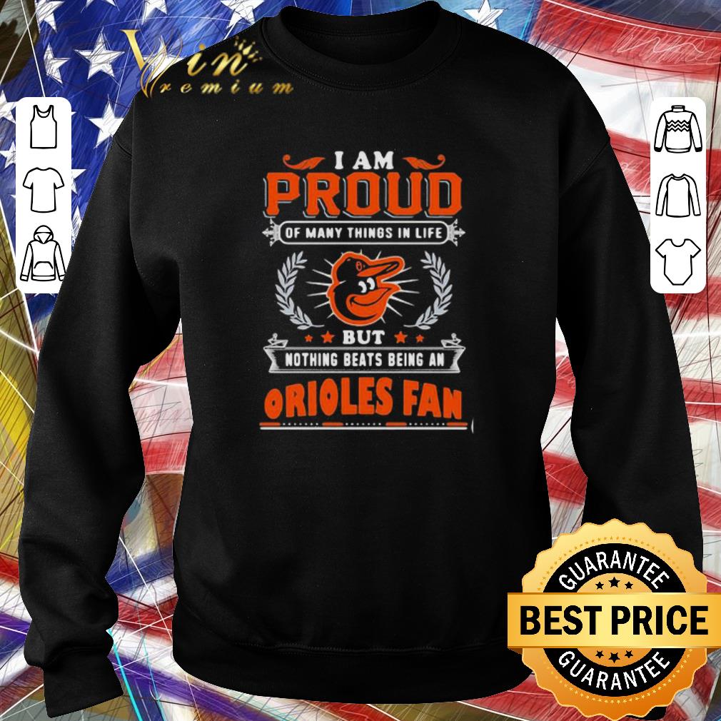 Pretty I Am Proud Of Many Things In Life Baltimore Orioles Fan.png 5 Pretty I Am Proud Of Many Things In Life Baltimore Orioles Fan.png