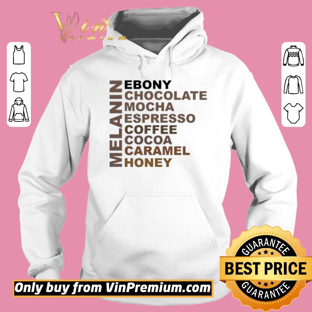 Premium Melanin Ebony Chocolate Mocha Espresso shirt