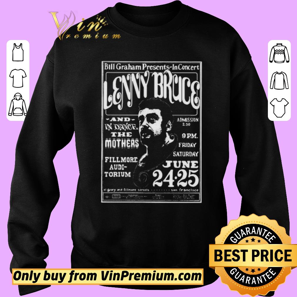 Premium Bill graham presents-in concert lenny bruce and dance the mother fillmore auditorium shirt