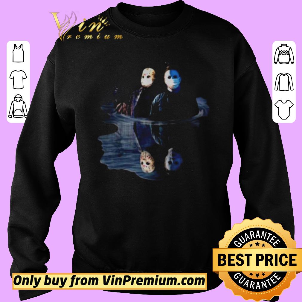 Awesome Jason Voorhees and Michael Myers face mask mirror water reflection shirt 5 Awesome Jason Voorhees and Michael Myers face mask mirror water reflection shirt