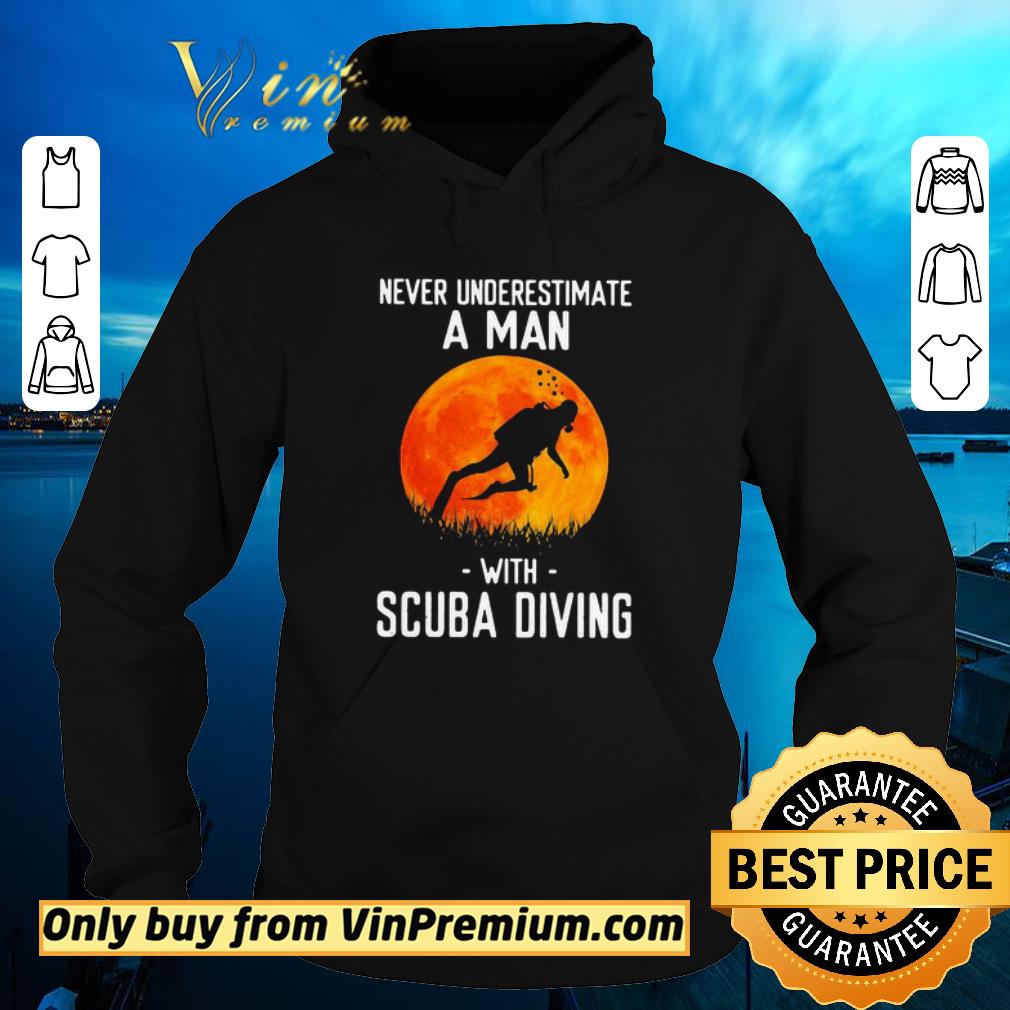 Funny Never underestimate a man with scuba diving shirt 5 Funny Never underestimate a man with scuba diving shirt