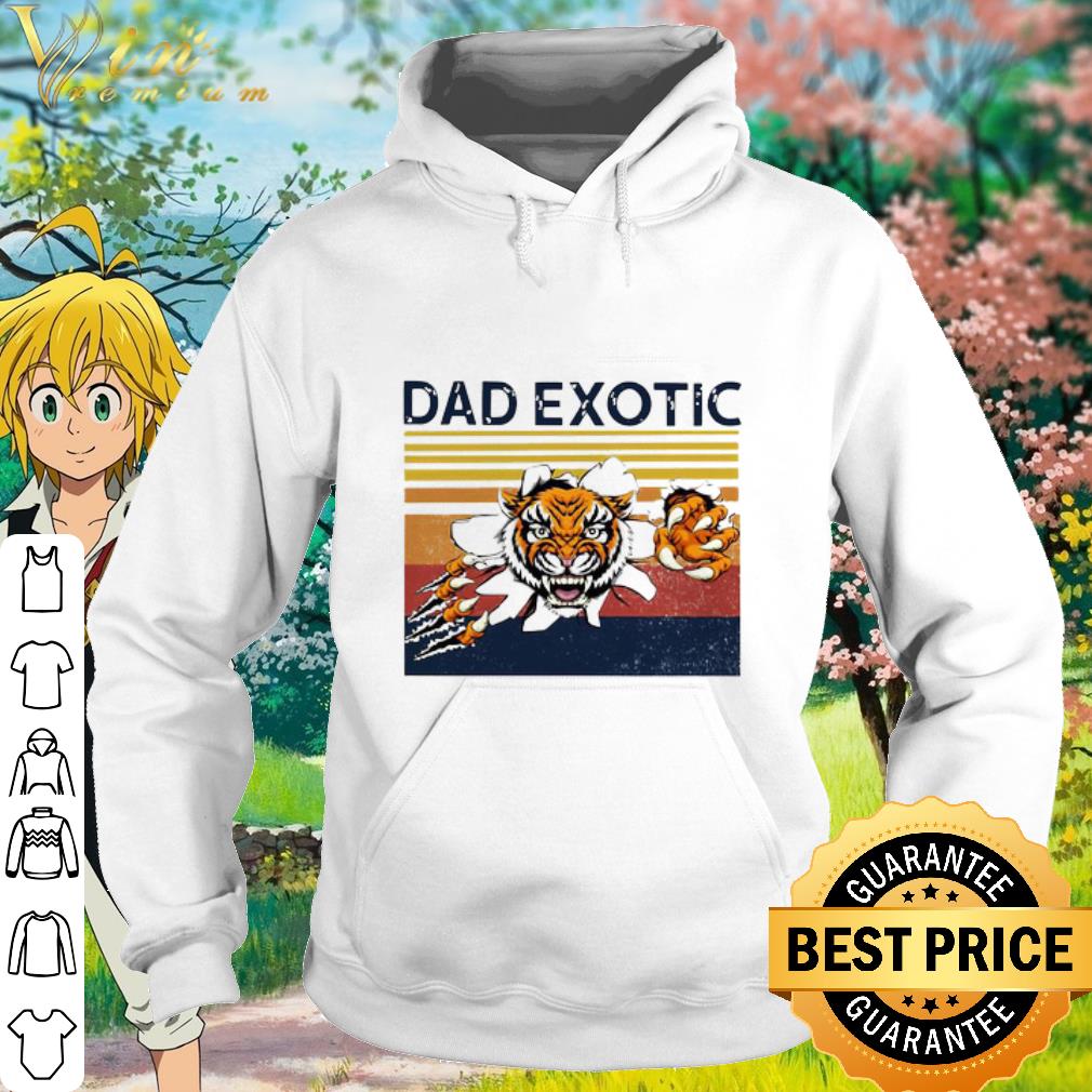 Nice Vintage Tiger King Dad Exotic Father's Day shirt 5 Nice Vintage Tiger King Dad Exotic Father's Day shirt