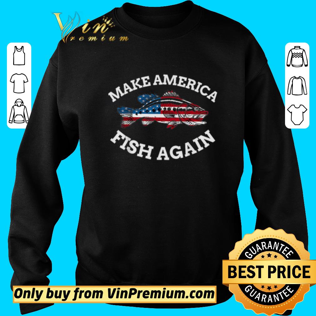 Official Make America Fish Again American Flag shirt
