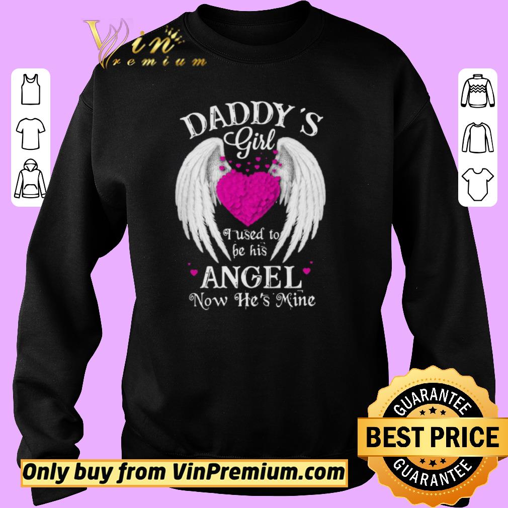 Funny Wings Roses Daddy’s Girl I Used To Be His Angel Now He’s Mine shirt
