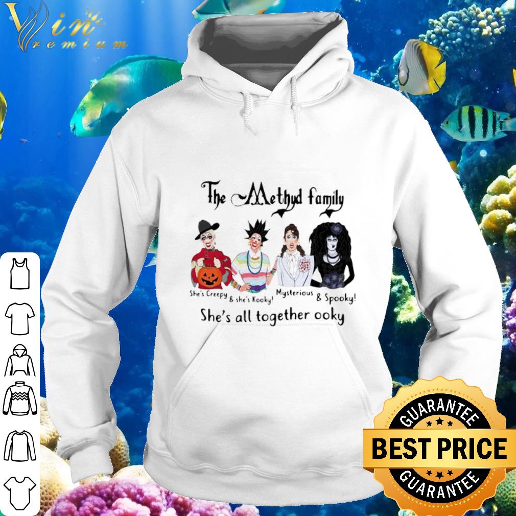 Premium The Methyd Family She’s All Together Ooky shirt