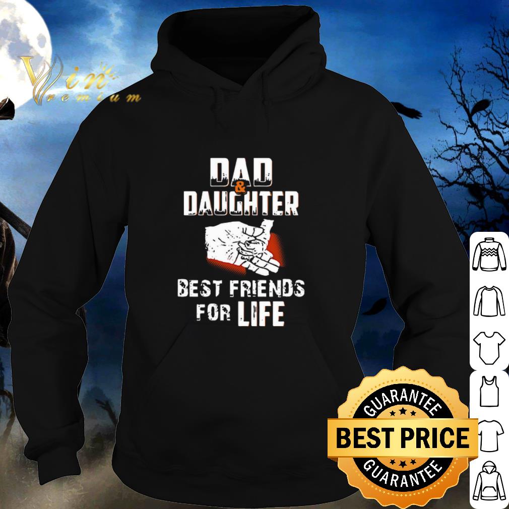 Premium Dad and daughter best friends for life shirt 5 Premium Dad and daughter best friends for life shirt