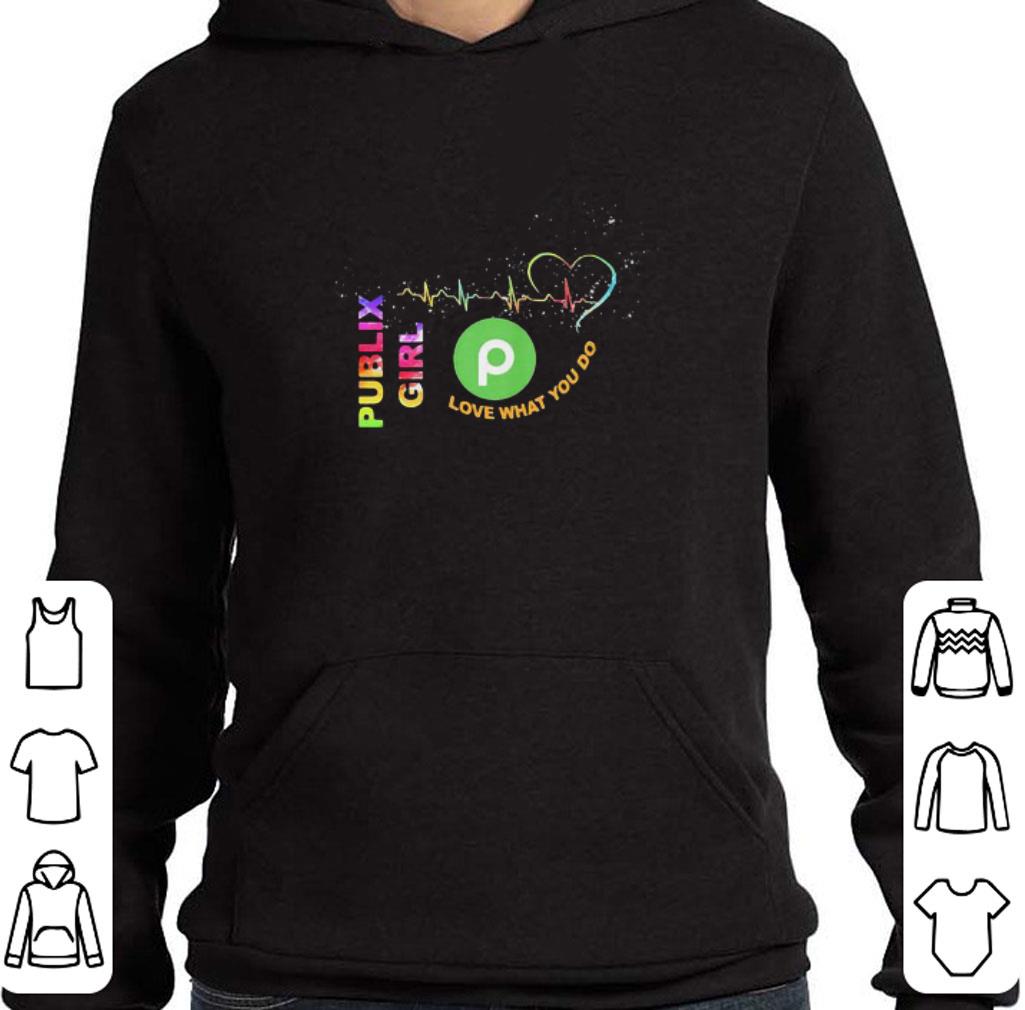 Funny Logo Publix Girl Love What You Do Heartbeat shirt 5 Funny Logo Publix Girl Love What You Do Heartbeat shirt