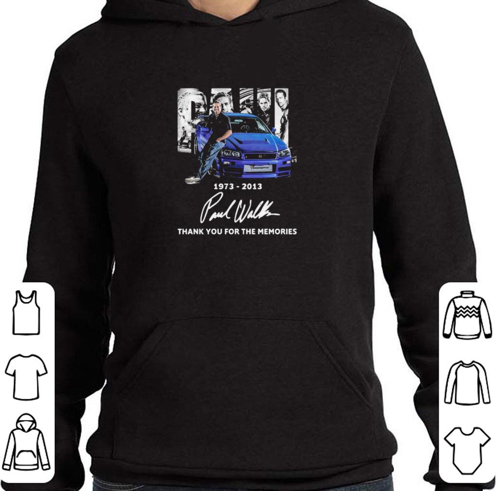 Pretty Paul Walker 1973 2013 Signature Thank You For The Memories shirt 5 Pretty Paul Walker 1973 2013 Signature Thank You For The Memories shirt