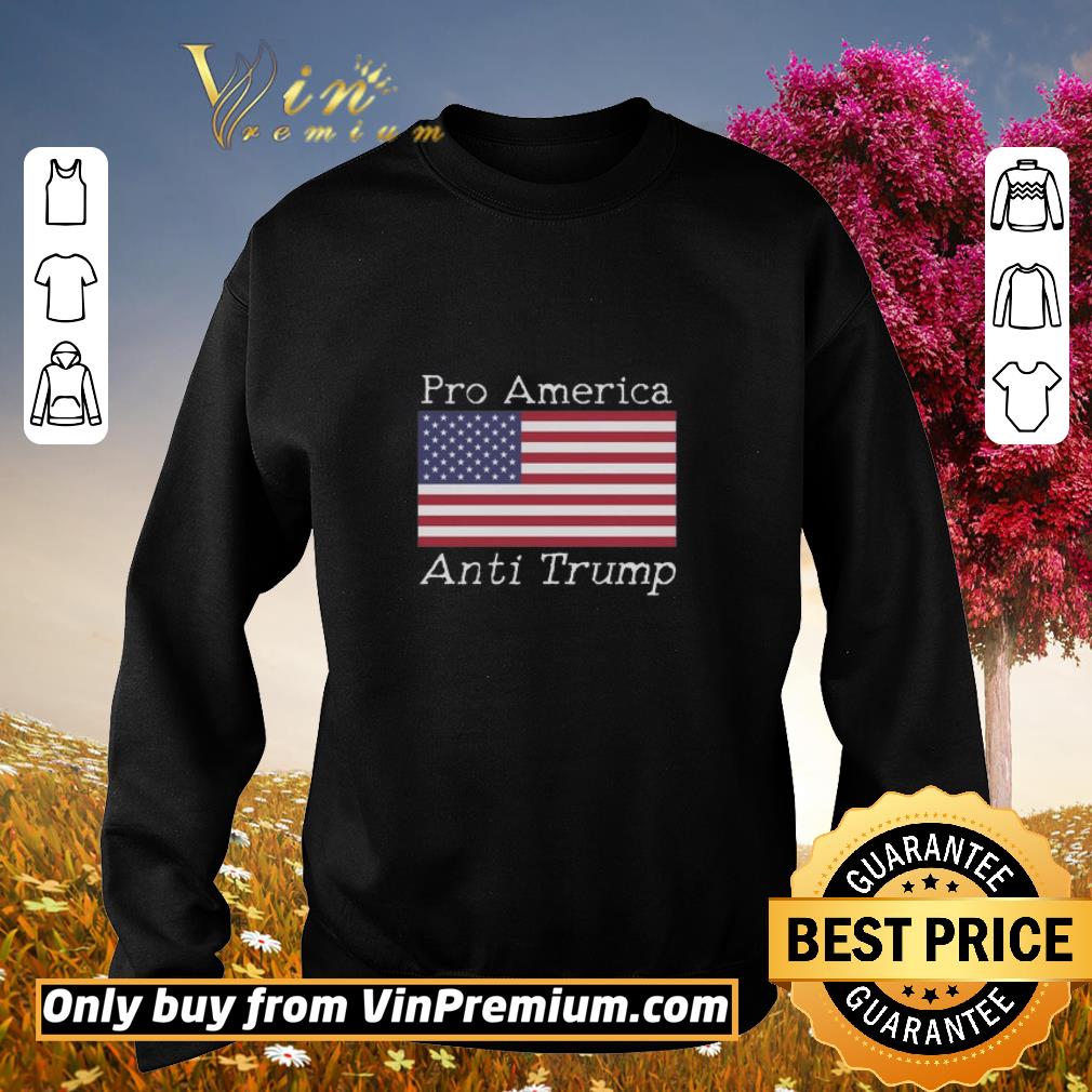Official Pro America Anti Trump American Flag shirt 5 Official Pro America Anti Trump American Flag shirt