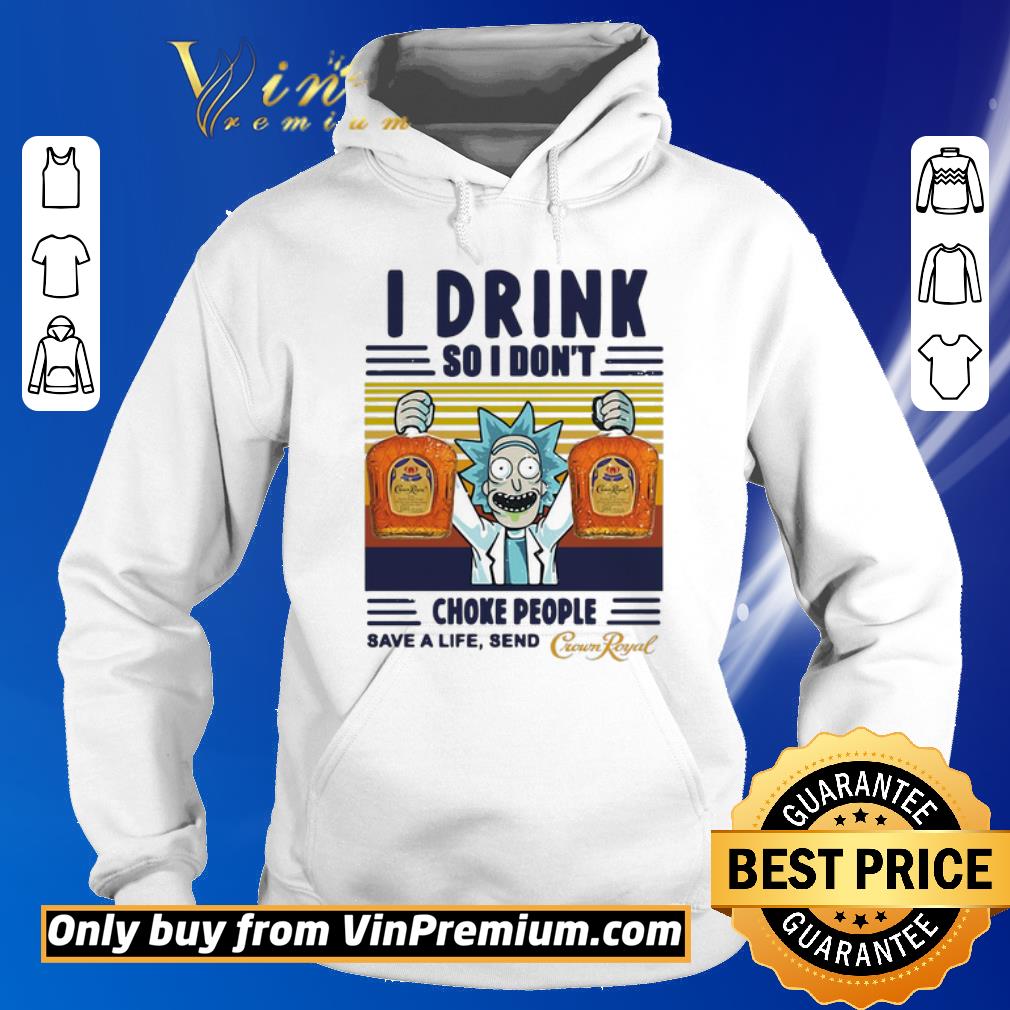 Funny Rick Sanchez I Drink So I Don’t Choke People Save A Life Send Vintage shirt