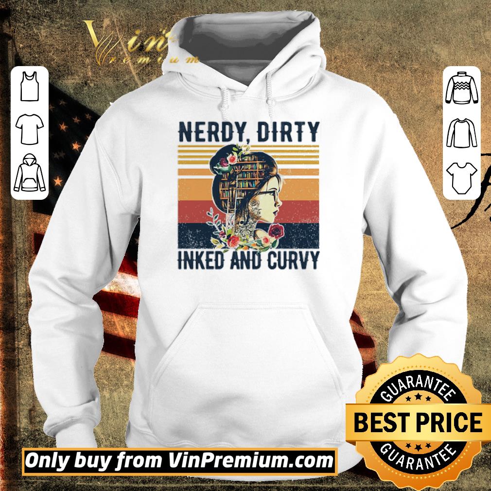 Funny Nerdy dirty inked and curvy vintage shirt 5 Funny Nerdy dirty inked and curvy vintage shirt
