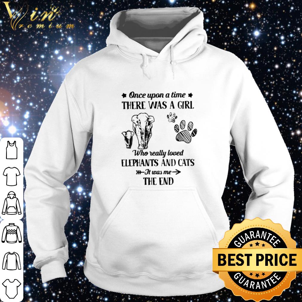 Nice Good Once Upon A Time There Was A Girl Who Really Love Elephants And Cats shirt 5 Nice Good Once Upon A Time There Was A Girl Who Really Love Elephants And Cats shirt