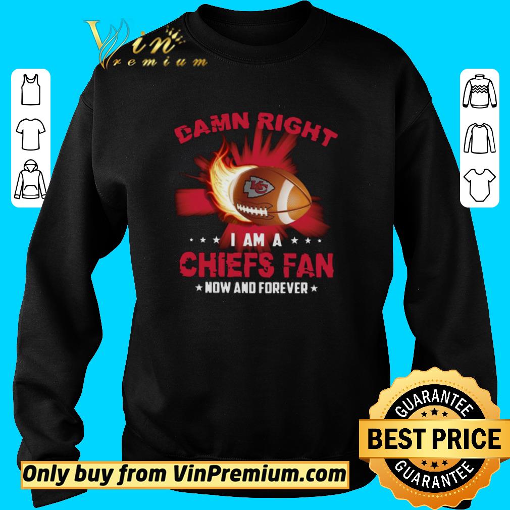 Premium Damn Right I Am A Chiefs Rugby Fan Now And Forever shirt 5 Premium Damn Right I Am A Chiefs Rugby Fan Now And Forever shirt