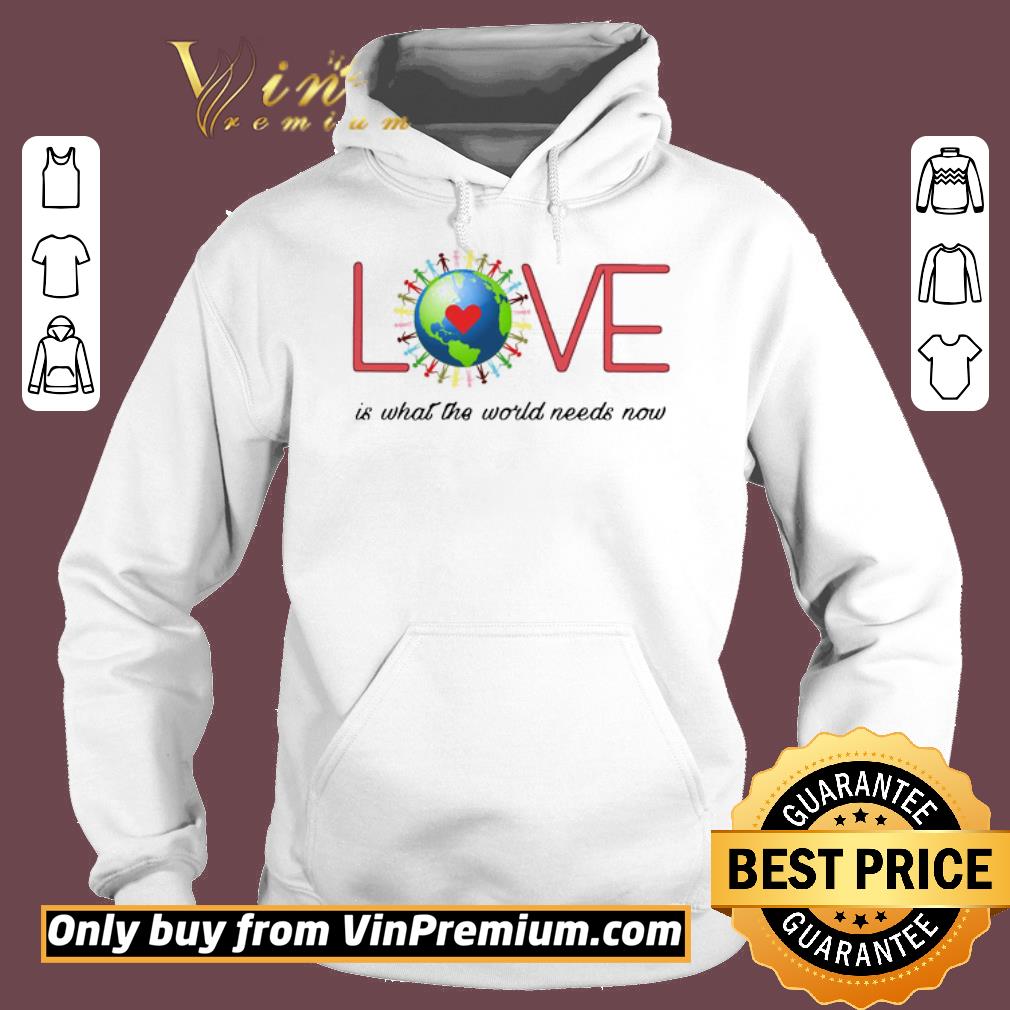Official Love Together World Is What The World Need Now shirt