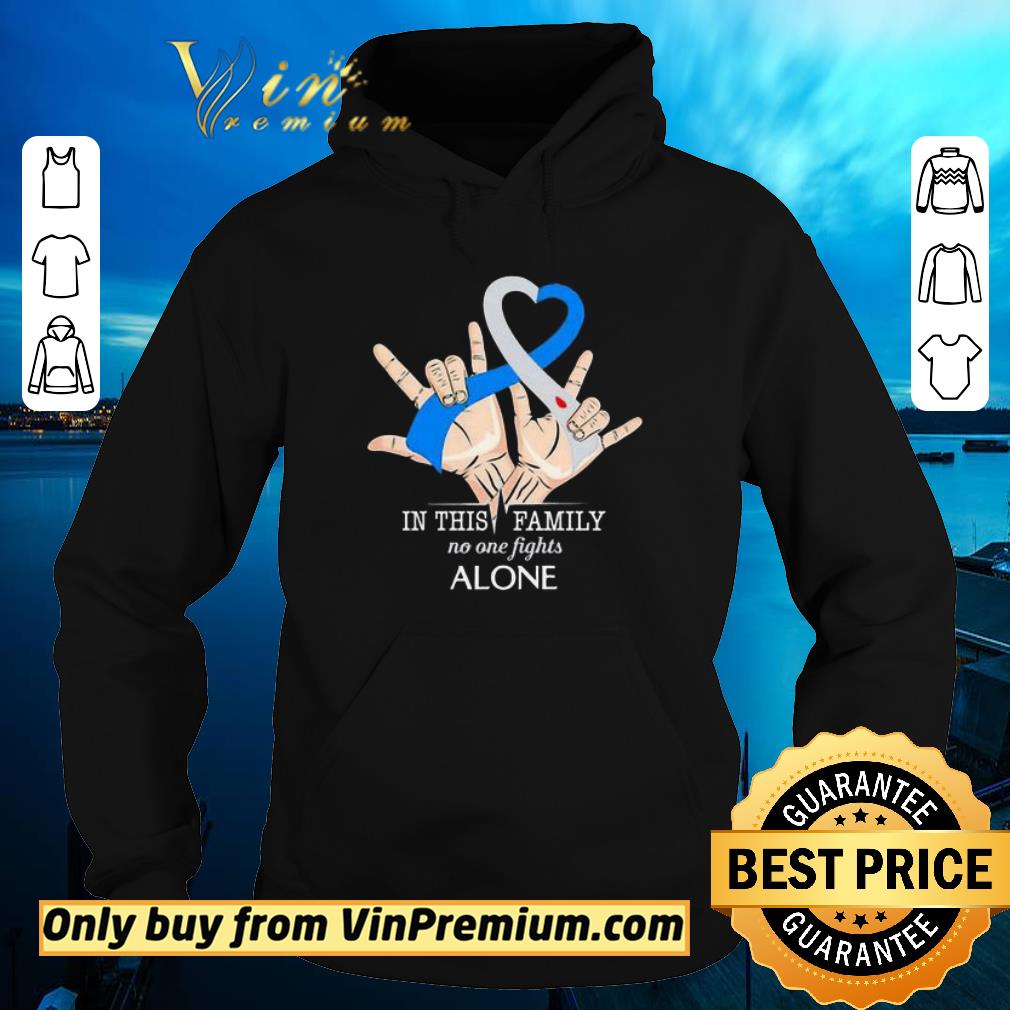 Funny Hand Heart in this Family no one fights alone shirt 5 Funny Hand Heart in this Family no one fights alone shirt