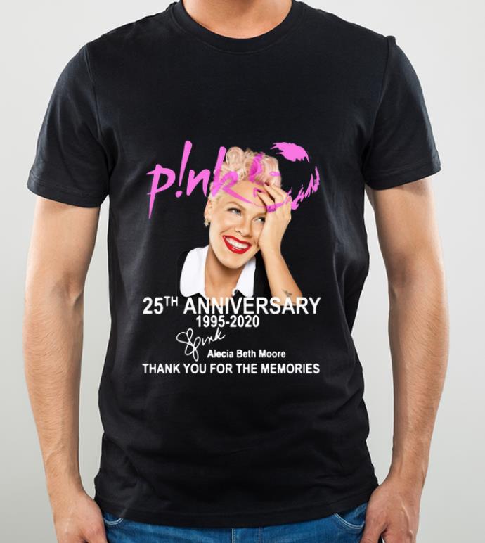 Great Pink 25th Anniversary 1995-2020 Signature Alecia Beth Moore shirt