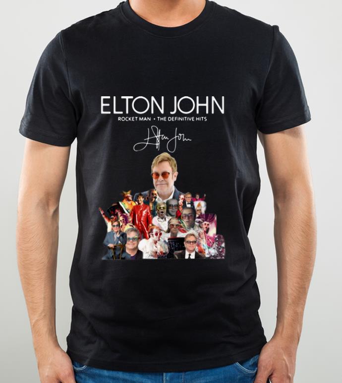 Premium Elton John Rocket Man The Definitive Hits Signature shirt