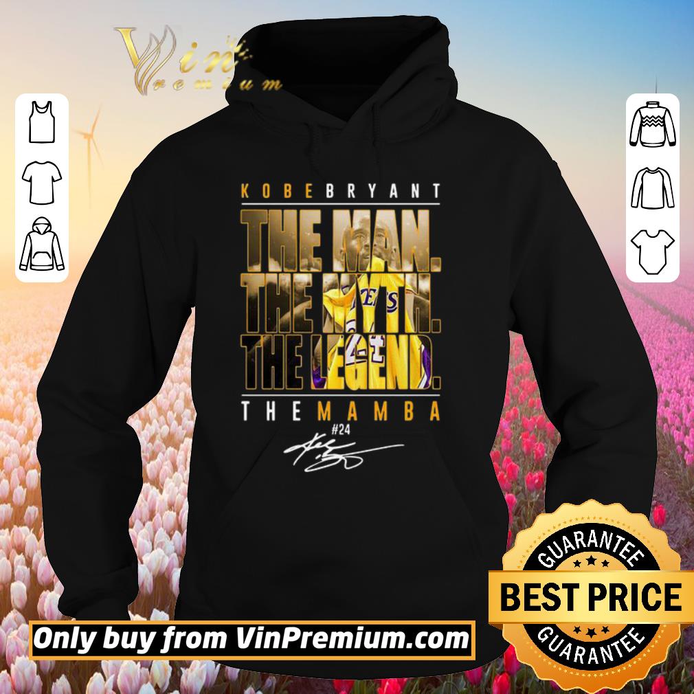 Funny Kobe bryant the man the myth the legend the mamba 24 signature shirt 5 Funny Kobe bryant the man the myth the legend the mamba 24 signature shirt