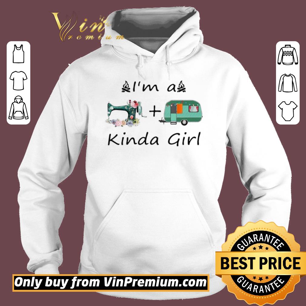 Official I’m A Sewing And Camping Kinda Girl shirt