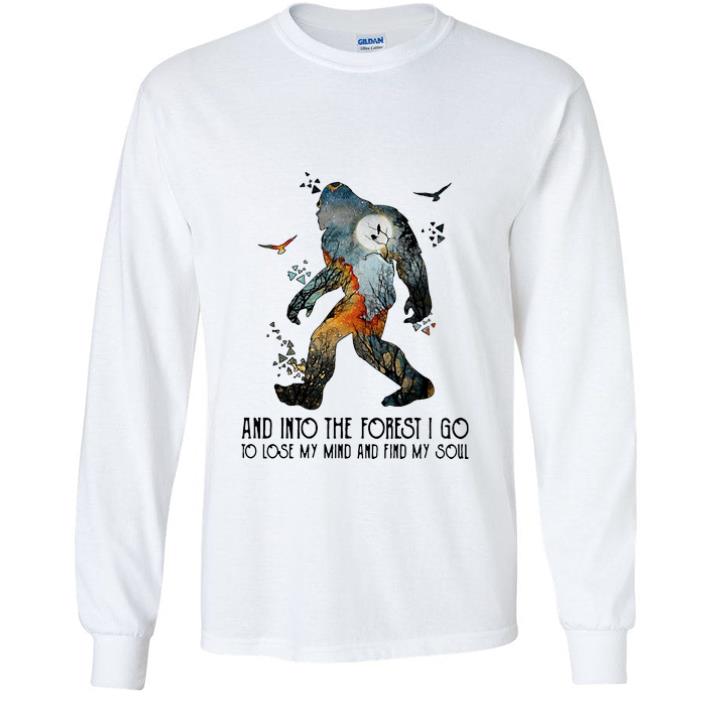 Pretty And Into The Forest I Go To Lose My Mind And Find My Soul Bigfoot shirt