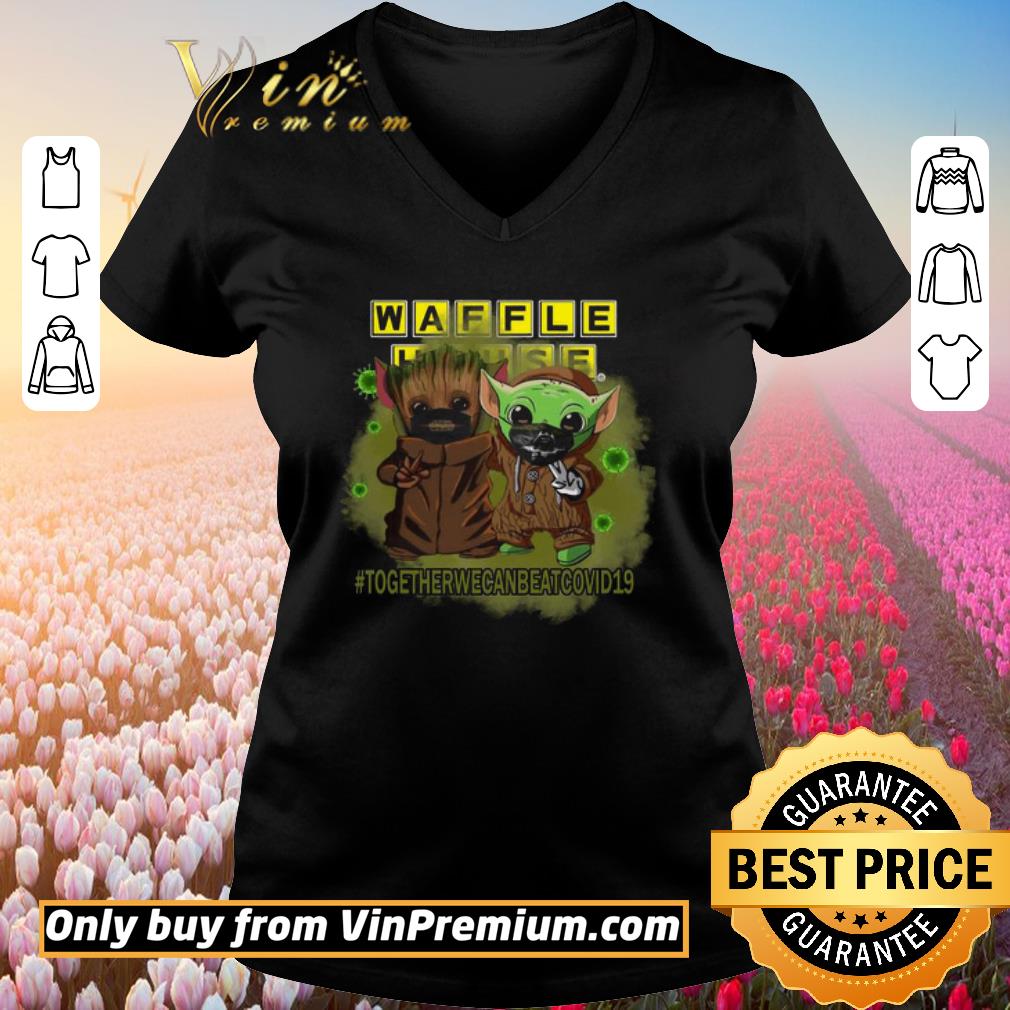 Funny Baby Groot And Baby Yoda Face Mask Star Wars Darth Vader Waffle house Together We Can Beat Covid 19 shirt 1 Funny Baby Groot And Baby Yoda Face Mask Star Wars Darth Vader Waffle house Together We Can Beat Covid 19 shirt 2