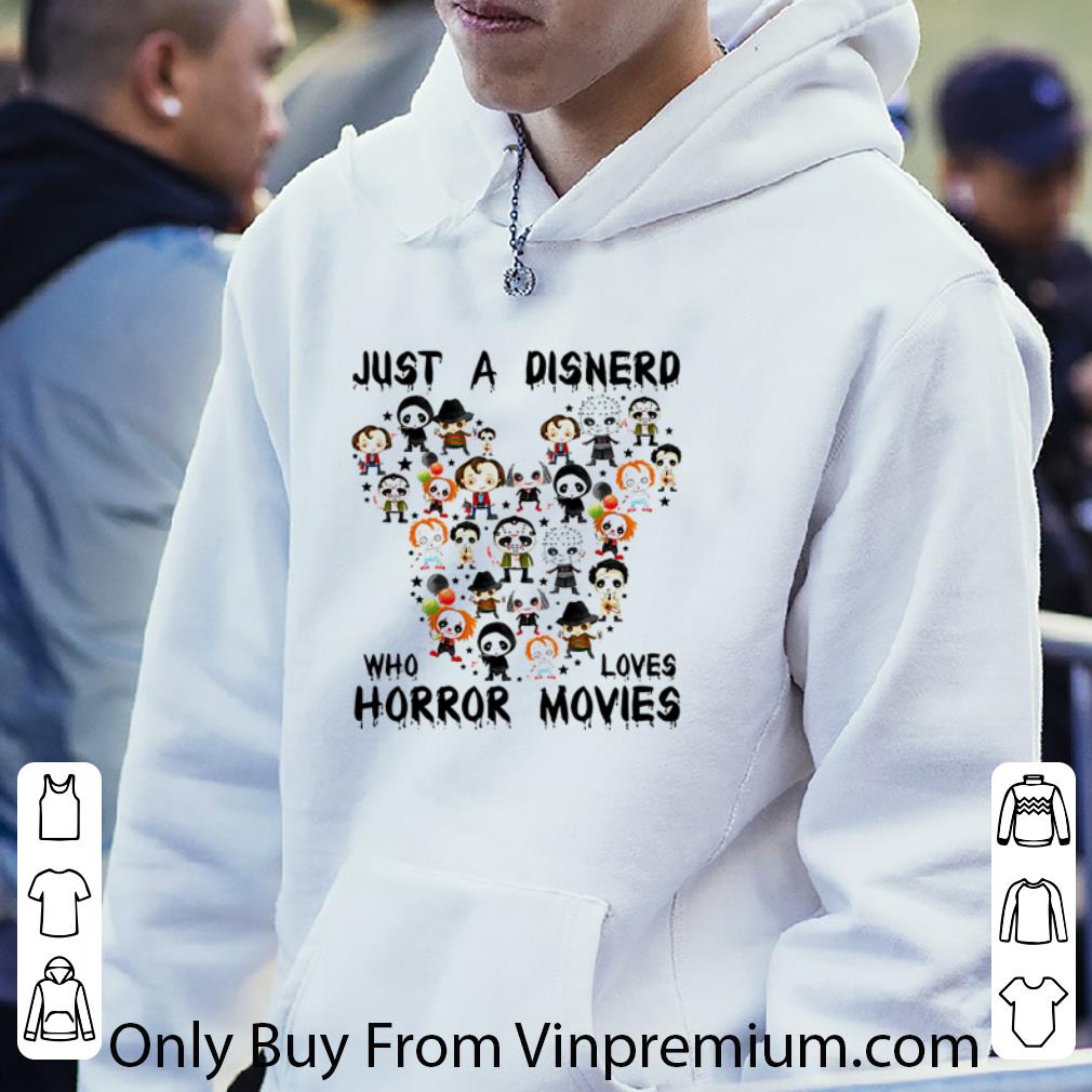 Premium Just A Disnerd Who Loves Horror Movies Halloween shirt