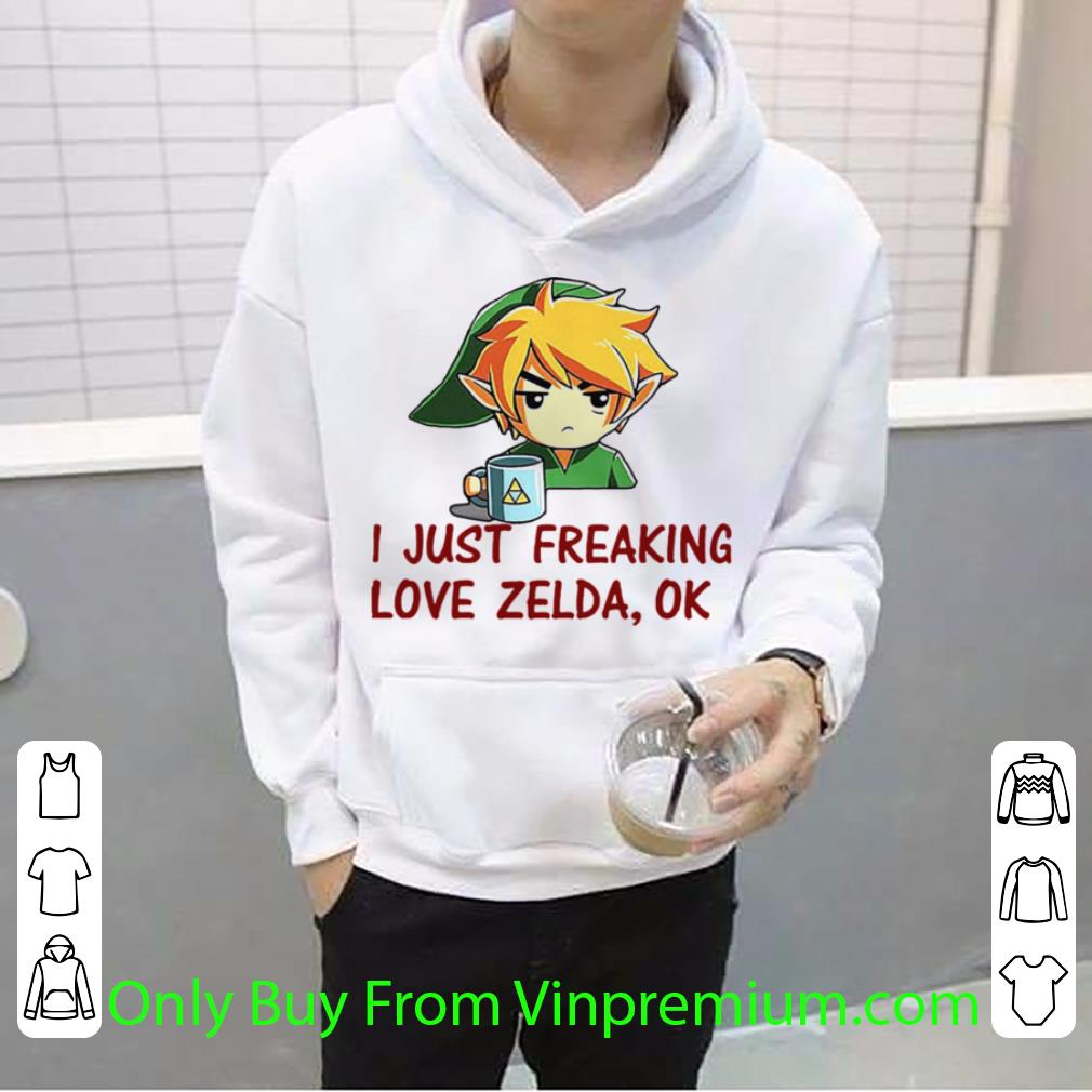 Pretty I Just Freaking Love Zelda Ok shirt
