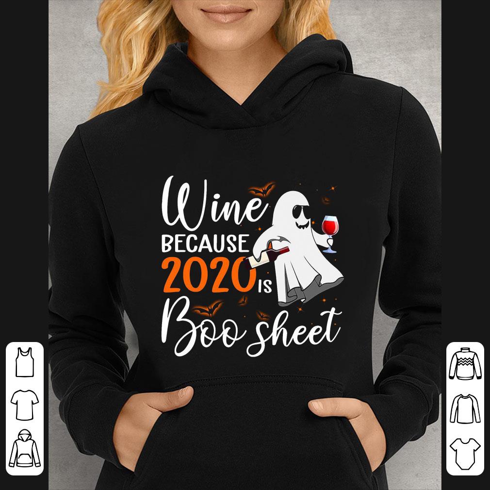 Top Wine Because 2020 Is Boo Sheet Halloween shirt