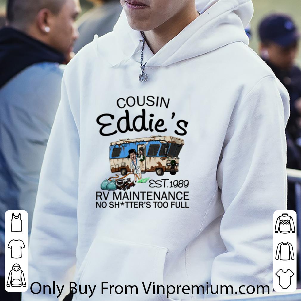 Pretty Christmas Vacation Cousin Eddie’s Est 1989 Rv Maintenance No Shitter’s To Full shirt