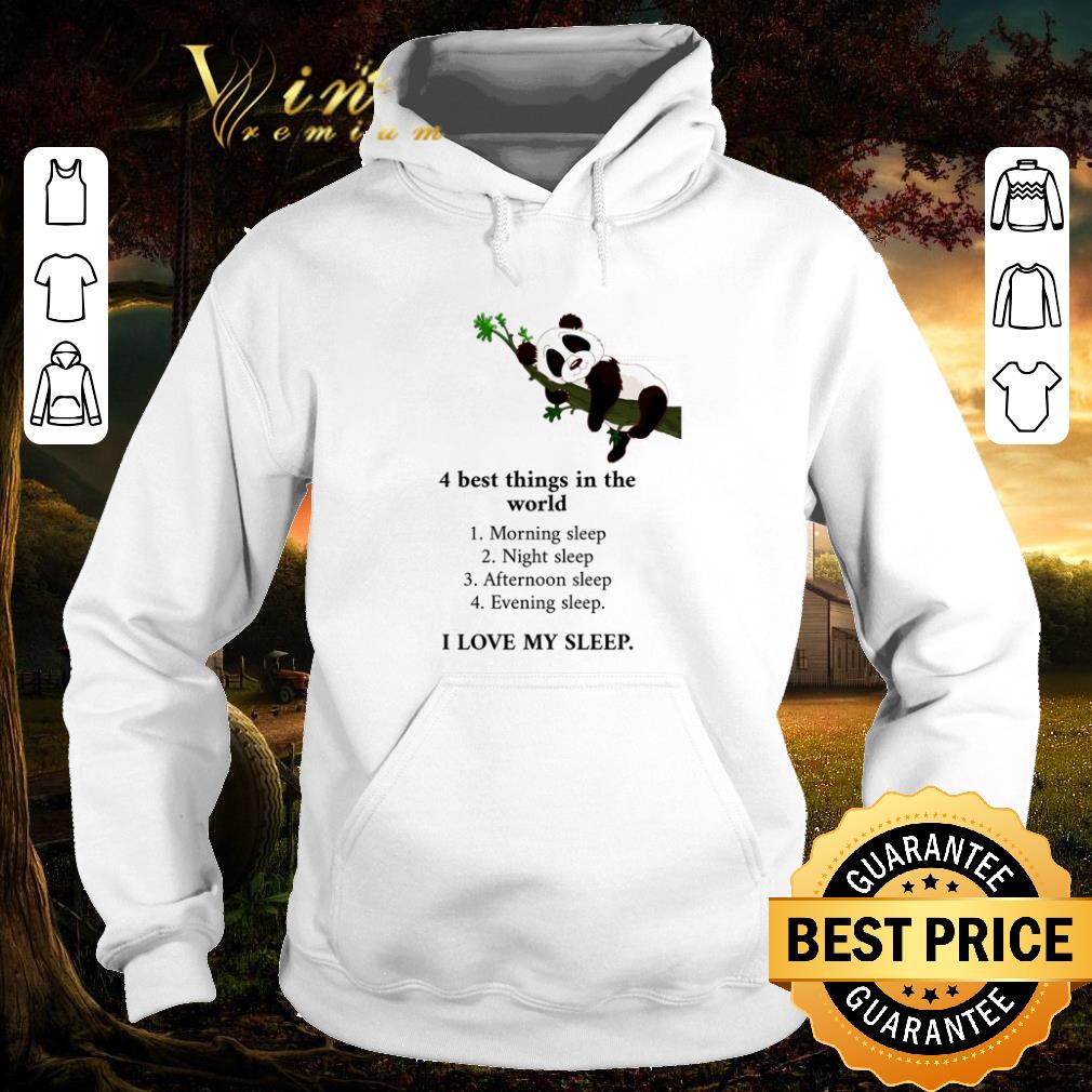 Top Panda 4 best things in the world I love my sleep shirt 5 Top Panda 4 best things in the world I love my sleep shirt