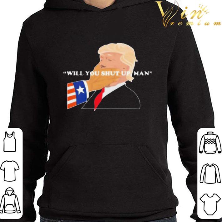Will You Shut Up Man Slap In The Face Trump 2020 shirt 5 Will You Shut Up Man Slap In The Face Trump 2020 shirt