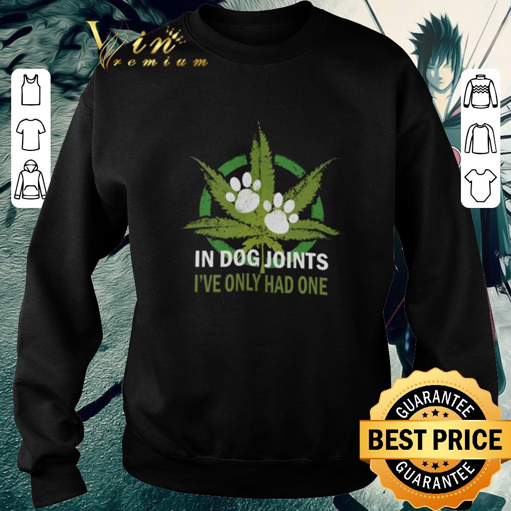 Top Weed in dog joints I’ve only had one shirt 5 Top Weed in dog joints I’ve only had one shirt