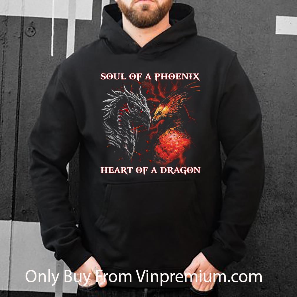 Premium Soul Of A Phoenix Heart Of A Dragon shirt