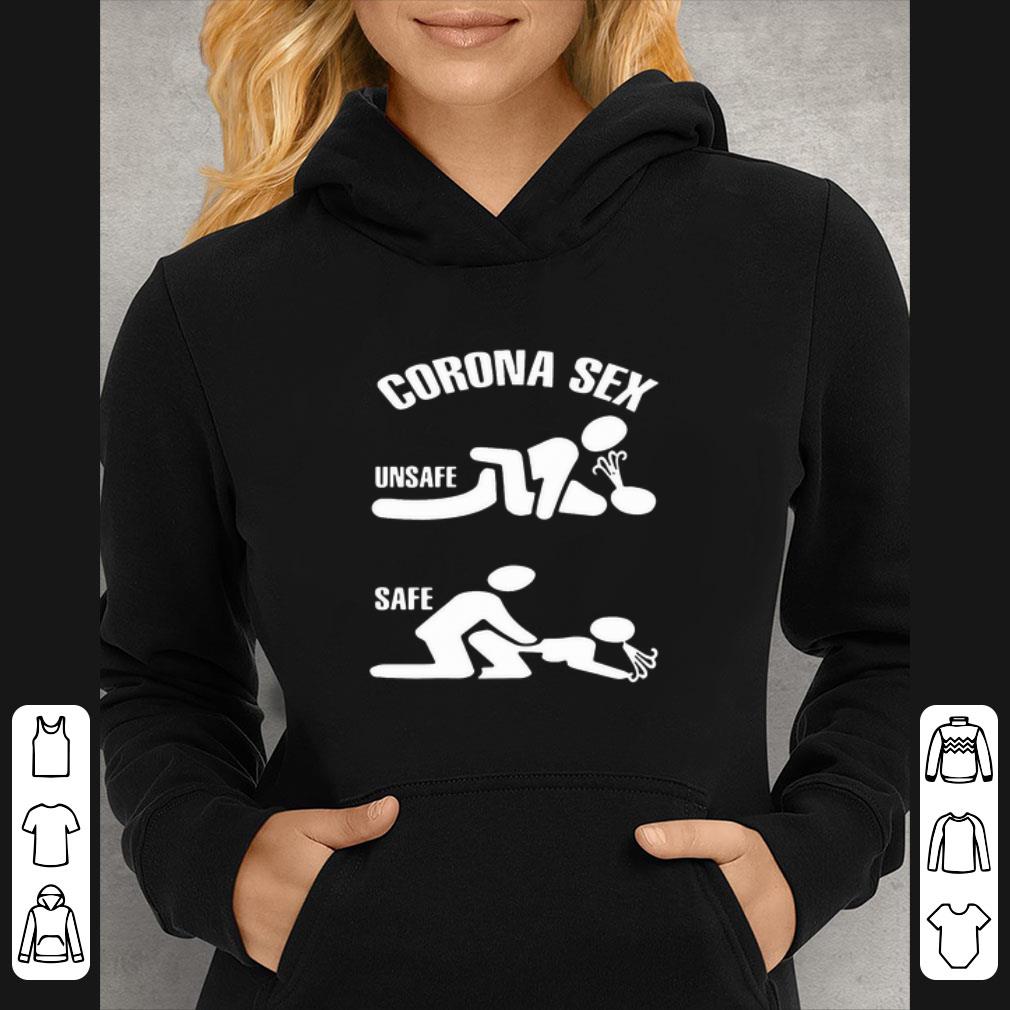 Awesome Fuck Corona Sex Unsafe And Safe shirt